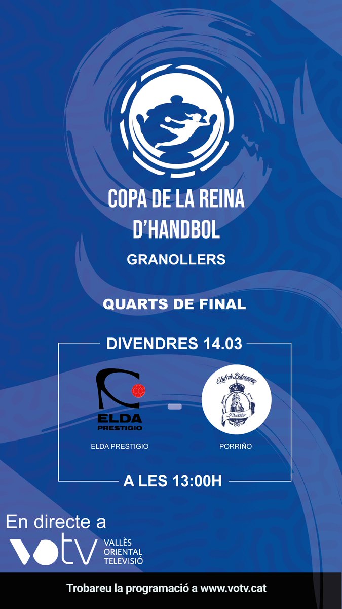 VOTV (@vorientaltv) on Twitter photo 🤾L'<a href="/eldaprestigio/">eldaprestigio</a> i el <a href="/BmPorrino/">Club Balonmán Porriño</a> enceten els quarts de final de la Copa de la Reina d'Handbol.
📺En directe des del Palau d'Esports de Granollers, a partir de les 13 h, per VOTV i <a href="/laxarxames/">La Xarxa+</a>
Amb la narració de <a href="/_milkiguei/">miki</a> i Arnau Moya #CopaDeLaReina 🤾L'<a href="/eldaprestigio/">eldaprestigio</a> i el <a href="/BmPorrino/">Club Balonmán Porriño</a> enceten els quarts de final de la Copa de la Reina d'Handbol.
📺En directe des del Palau d'Esports de Granollers, a partir de les 13 h, per VOTV i <a href="/laxarxames/">La Xarxa+</a>
Amb la narració de <a href="/_milkiguei/">miki</a> i Arnau Moya #CopaDeLaReina