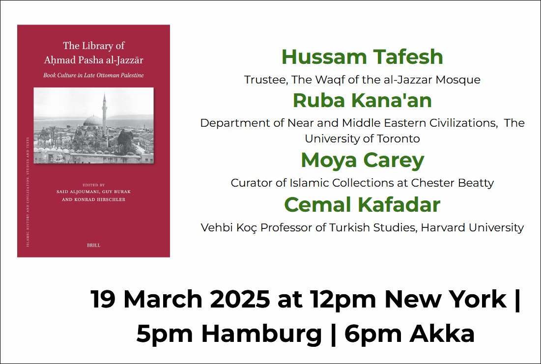 Join us on 19 March as we celebrate the launch of the #OpenAccess volume ‘The Library of Ahmad Pasha al-Jazzar: Book Culture in Late Ottoman Palestine’, edited by Said Aljoumani, Guy Burak and Konrad Hirschler. Online event, all welcome! Register here:
uni-hamburg.zoom.us/meeting/regist…