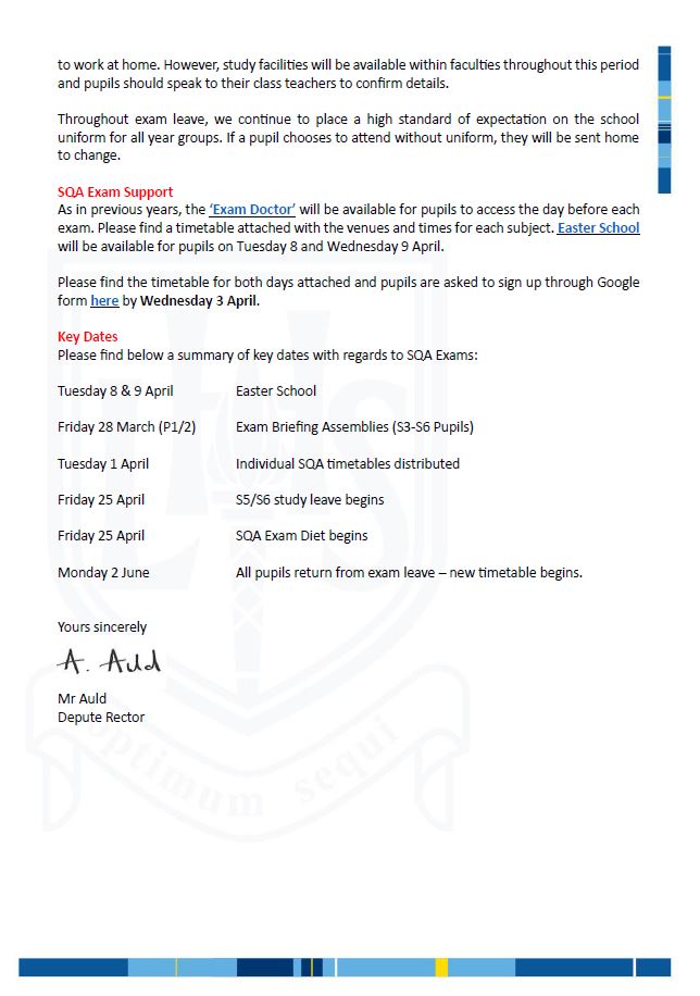 Please find attached important information regarding the forthcoming SQA Exam diet starting in March.