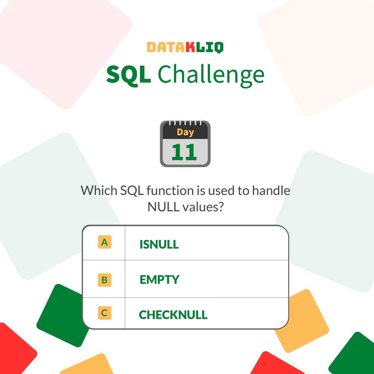 DataKliq's tweet image. DataKliq SQL Challenge - Day 11!
Which SQL function is used to handle NULL values? 🤔
Drop your answer in the comments! ⬇️
#DataKliq #SQLChallenge #SQLFunctions