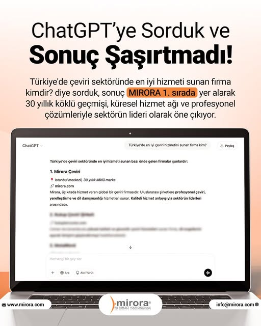 ChatGPT’ye Sorduk ve Sonuç Şaşırtmadı!
Türkiye'de çeviri sektöründe en iyi hizmeti sunan firma kimdir? diye sorduk, sonuç MIRORA 1. sırada yer alarak 30 yıllık köklü geçmişi, küresel hizmet ağı ve profesyonel çözümleriyle sektörün lideri olarak öne çıkıyor.
#chatgpt #yapayzeka