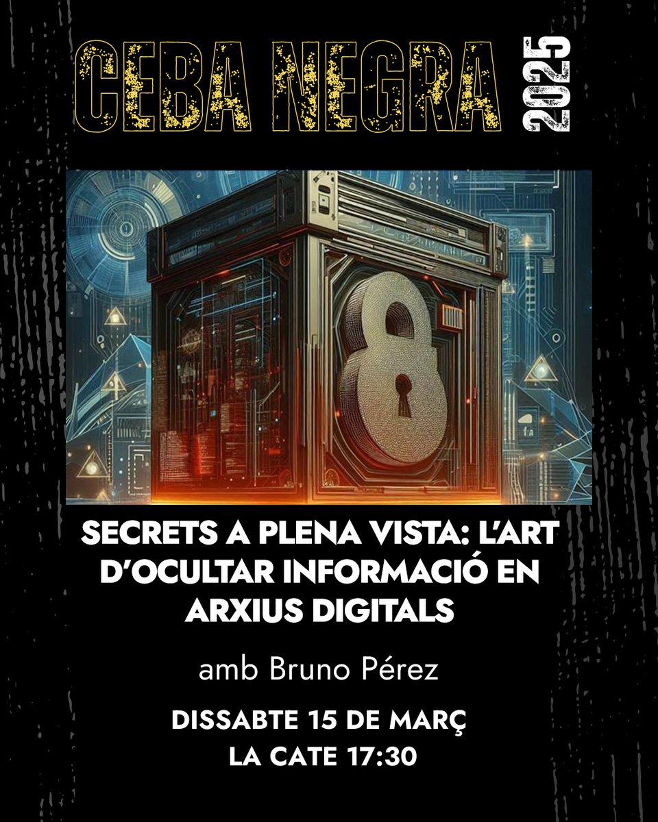 Secrets a plena vista: l’art d’ocultar informació en arxius digitals

🗓 Dissabte 15 de març a les 19:00 h
📍 <a href="/LaCate_Figueres/">La Cate</a> 
🙋🏻‍♂️ <a href="/BrunoPerezJunca/">Bruno Perez Junca</a> 

En l’era digital, la informació és un tresor valuós que necessita ser protegit

✚ info a: cebanegra.com