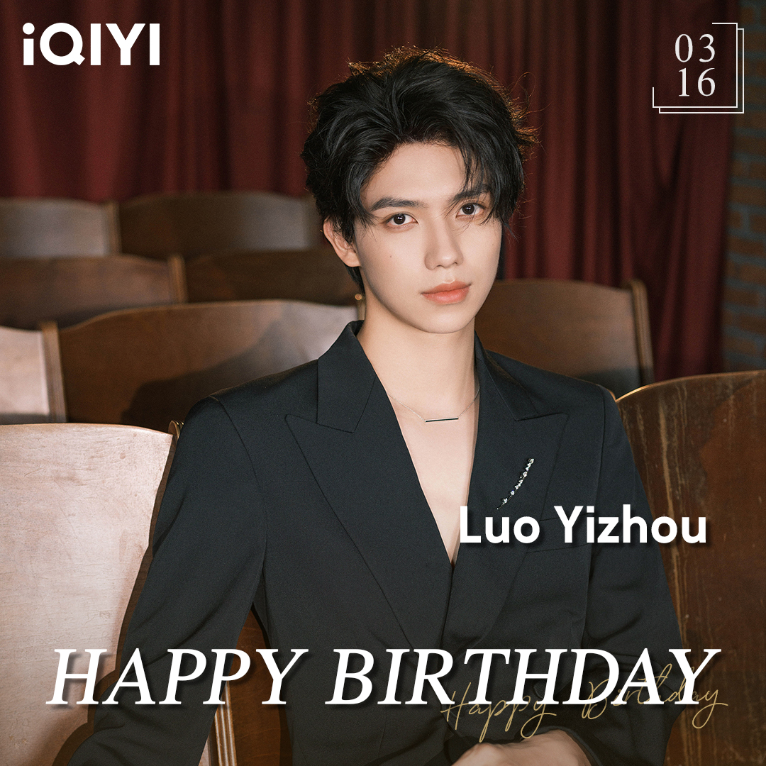 Happy Birthday to Luo Yizhou!🎂🥳🤩

#罗一舟 #LuoYizhou #大生意人 #LegendoftheMagnate (Stay tuned) #登场了北京中轴线 #GloryisBack #舞蹈生 #BorntoDance #iQIYI #生日快乐 #HappyBirthday #cdrama