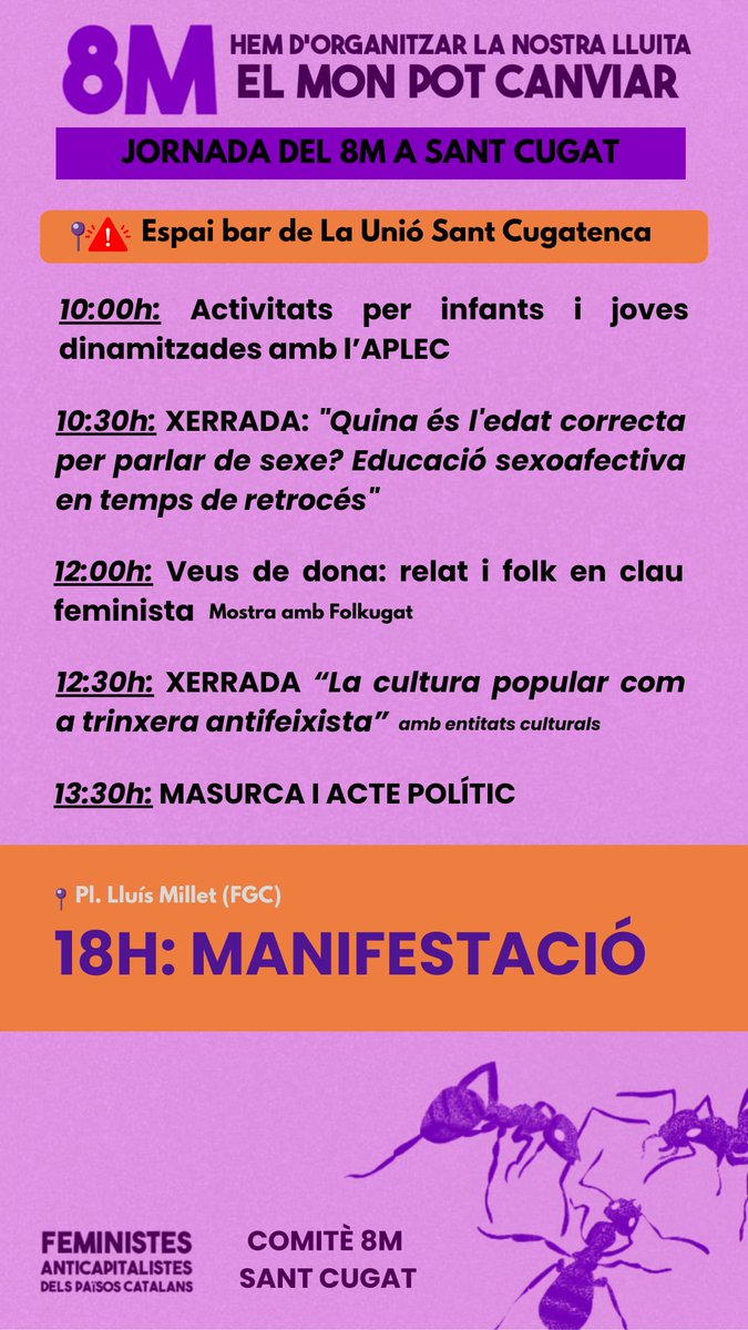 🐜🐜🐜 I ja tenim aquí el 8M!
Com formiguetes, anem construint el feminisme dia a dia, perquè sabem que el món pot canviar.

⚠️ Davant la previsió de pluja ☔ les activitats del matí es faran a l'Espai bar de La Unió Santcugatenca, situat a Av. Josep Anselm Clavé, 13.