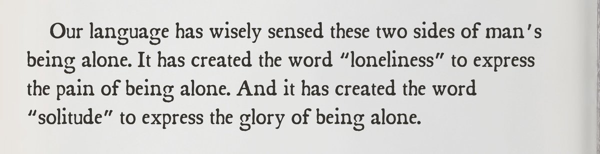 tillwehvfaces's tweet image. On "loneliness" vs "solitude"