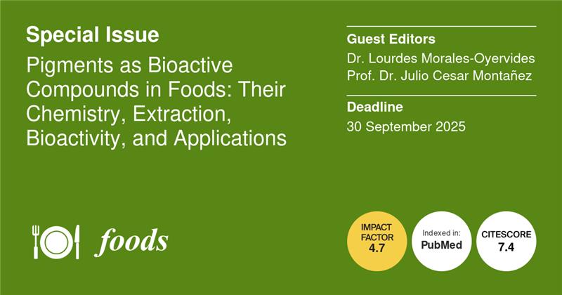 Foods_MDPI's tweet image. #foodsmdpi Open for submission📣
📙Special Issue "#Pigments as #Bioactive #Compounds in Foods: Their Chemistry, Extraction, Bioactivity, and Applications"

📅Deadline: 30 September 2025
📌 Link: mdpi.com/journal/foods/…