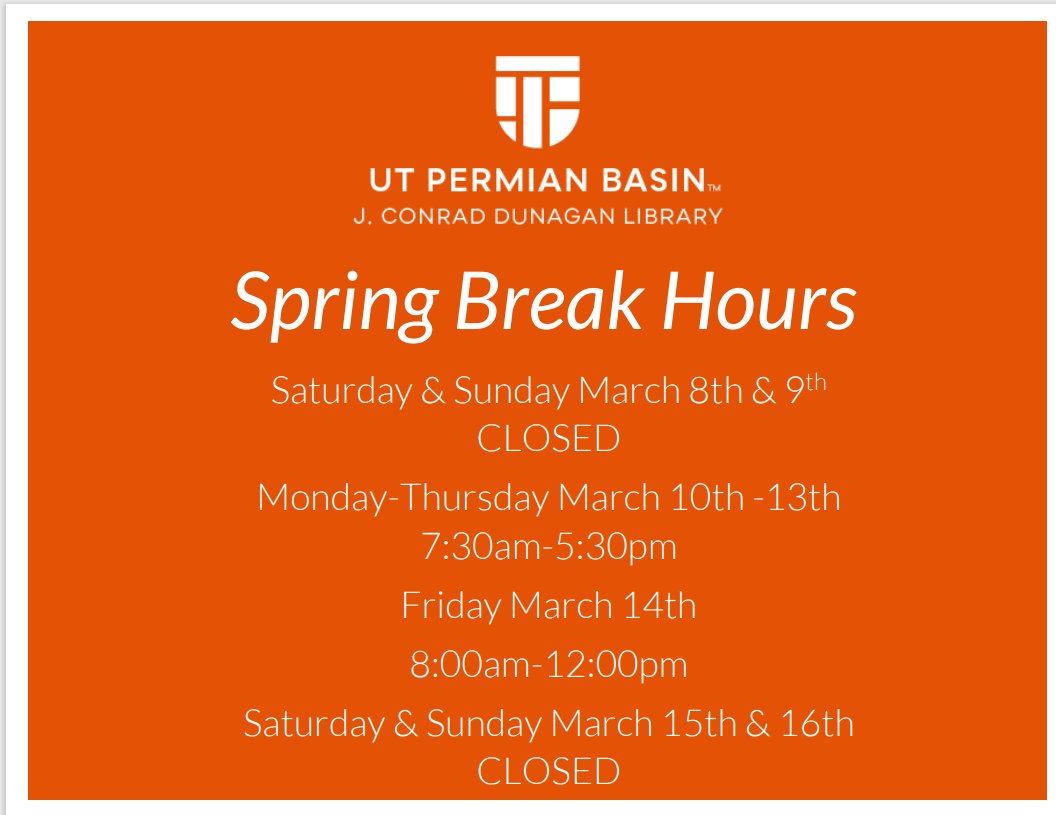 UTPBFALCONLIB's tweet photo. Hi Falcons!
Here are our Spring Break hours!
#UTPBLibrary #SpringBreak https://t.co/YHkapmL1UF