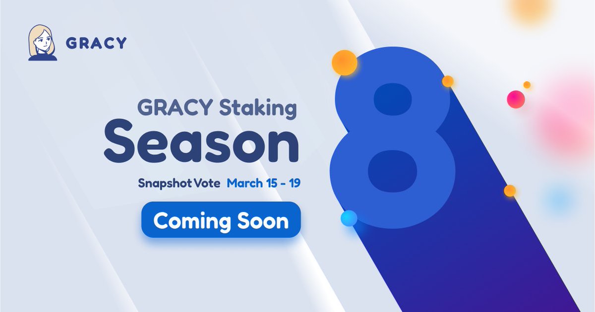 GRACY Staking Season 8 is Almost Here! 🚀

As Season 7 comes to a close on March 26, a brand-new chapter begins for the GRACY community! 🌟 Season 8 kicks off seamlessly on March 27, bringing new staking opportunities and rewards.

But that's not all—a Snapshot vote is on the