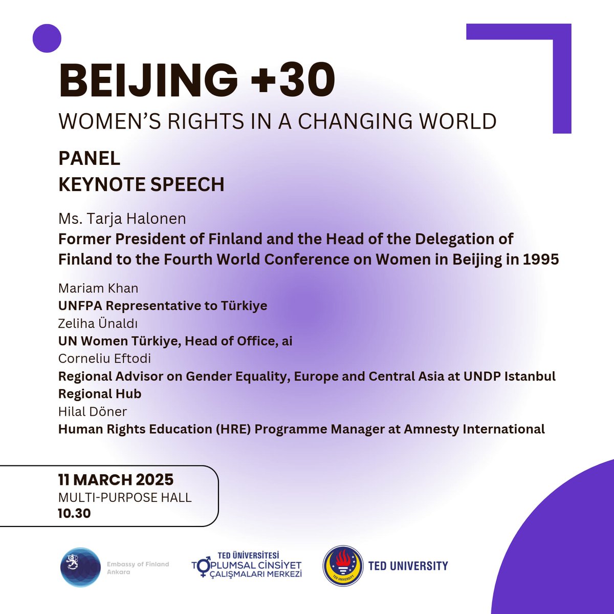 Coming up in March: Beijing+30: Women's Rights in a Changing World – a seminar in collaboration with <a href="/UniversitesiTed/">TED Üniversitesi</a> with a keynote speech from Former President of Finland H.E. Tarja Halonen on 11 March 2025.
#Beijing30 #WomenEmpowerment #TürkiyeinFinland