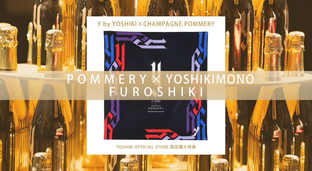 YOSHIKI STORE (@yoshikistore) on Twitter photo 【YOSHIKI OFFICIAL STORE 限定】
「Y by YOSHIKI × CHAMPAGNE POMMERY」購入特典キャンペーン
ここでしか手に入らない「POMMERY × YOSHIKIMONO FUROSHIKI」
特典条件、対象商品など詳細はこちら🔽
yoshiki-store.com/posts/informat…
<a href="/YoshikiOfficial/">Yoshiki</a>
<a href="/yoshikipommery/">yoshiki pommery</a>
<a href="/PommeryOfficial/">Champagne Pommery</a>
#yoshikipommery 【YOSHIKI OFFICIAL STORE 限定】
「Y by YOSHIKI × CHAMPAGNE POMMERY」購入特典キャンペーン
ここでしか手に入らない「POMMERY × YOSHIKIMONO FUROSHIKI」
特典条件、対象商品など詳細はこちら🔽
yoshiki-store.com/posts/informat…
<a href="/YoshikiOfficial/">Yoshiki</a>
<a href="/yoshikipommery/">yoshiki pommery</a>
<a href="/PommeryOfficial/">Champagne Pommery</a>
#yoshikipommery
