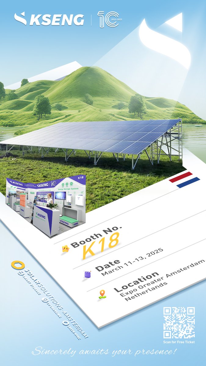 KsengSolar's tweet image. 🌏#KsengGlobalExpo See you at #SolarSolution Amsterdam 2025 Next Tuesday!🙌

March 11-13, join #KsengSolar at Booth #K18 at Expo Greater #Amsterdam in the #Netherlands to explore our latest cutting-edge #solar racking solutions tailored for the local market.✅

#10thAnniversary