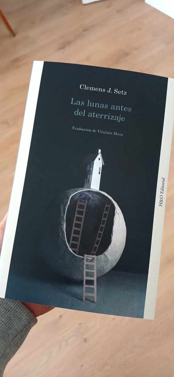 HO_Editorial's tweet photo. El nuevo título de Clemens J. Setz acaba de aterrizar. Preventa online. En librerías el 19 de marzo.

#LasLunasAntesDelAterrizaje 
#ClemensJSetz 
#HOEditorial https://t.co/Mo5CMYdMM7