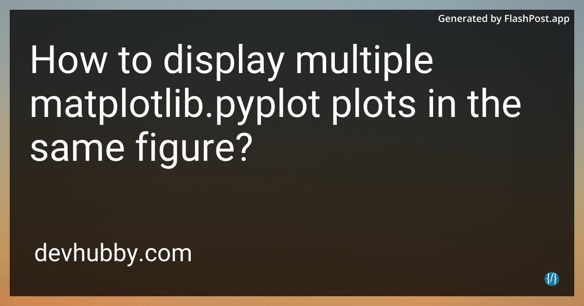 devhubbycom's tweet image. How many plots does it take before a figure becomes a plot-nado?"
Source: devhubby.com/thread/how-to-…
#PyData #PythonCommunity #PythonDev #CodeNewbie #plots #display
