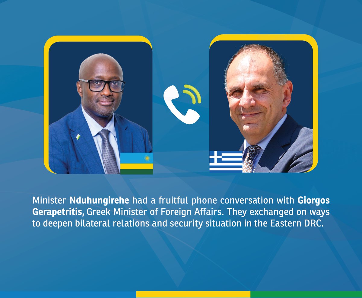 Minister <a href="/onduhungirehe/">Olivier J.P. Nduhungirehe</a>  had a fruitful phone conversation with Giorgos Gerapetritis, Greek Minister of Foreign Affairs. They exchanged on ways to deepen bilateral relations and security situation in the Eastern DRC.