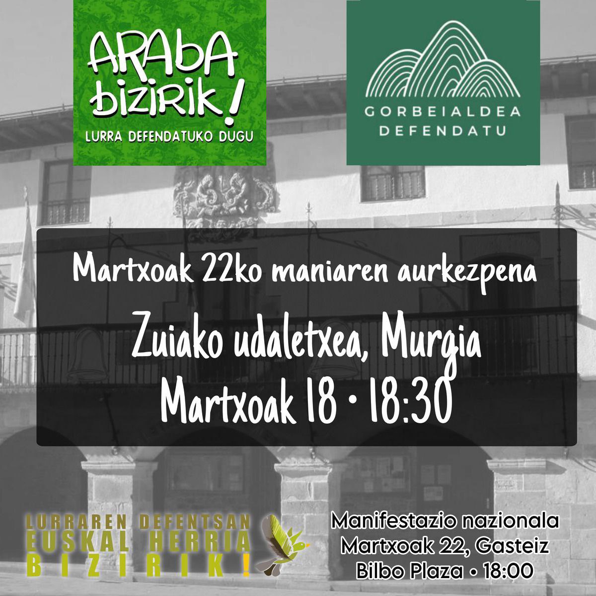 ArabaBizirik's tweet image. Martxoaren 18an Araba Bizirik Murgian egongo da, Gorbeialdea Defendatuz-en eskutik, martxoaren 22an Gasteizen egingo den Euskal Herria Biziriken manifestazio nazionala aurkezteko. Animatu eta etorri gurekin solastera!
📍 Zuiako udaletxea, Murgia
🗓️ Martxoak 18, asteartea
🕡 18:30