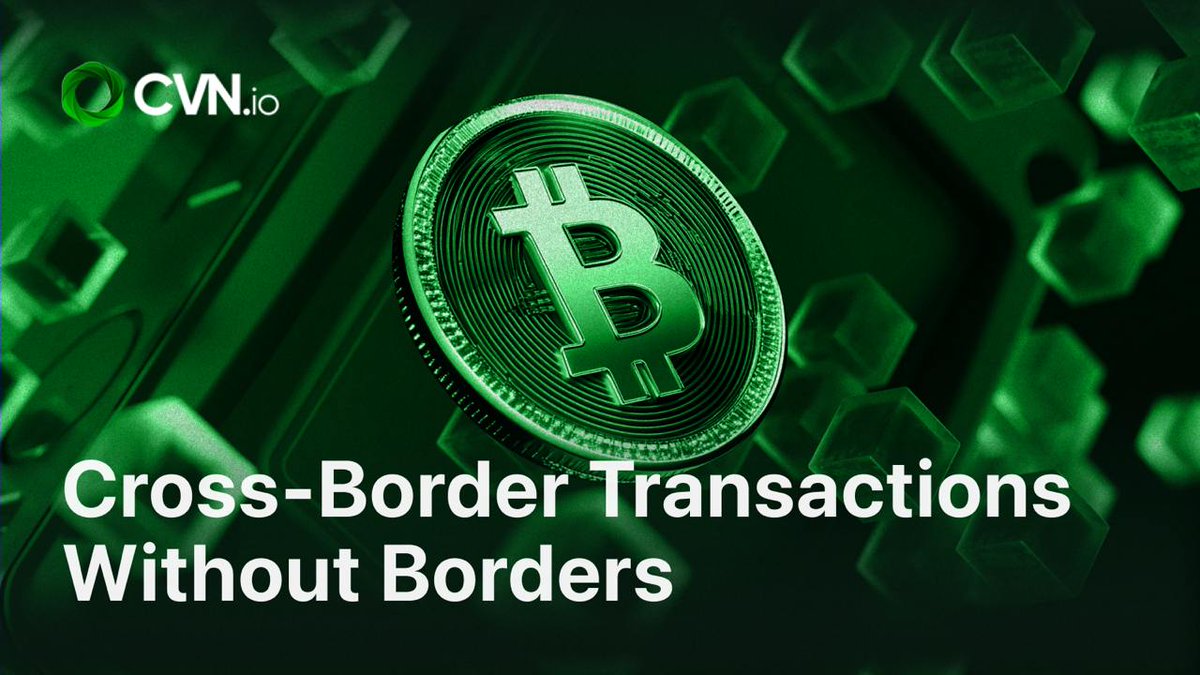 Cross-Border Transactions Without Borders

Through strategic partnerships, CVN Foundation facilitates instant, low-cost cross-border transactions, connecting global markets without intermediaries. 
#CrossBorderPayments #GlobalCooperation #BorderlessFinance