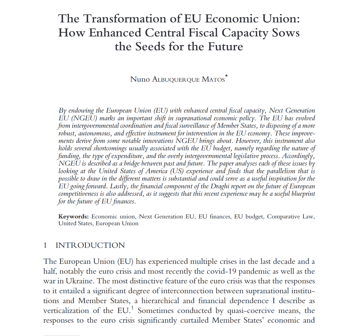 In LIEI 52(1), Nuno Albuquerque Matos discusses the European Union's Next Generation EU, arguing that endowing the EU with enhanced central fiscal capacity will fundamentally transform the European project and examining the possibilities ahead. kluwerlawonline.com/journalarticle…
