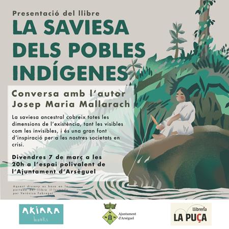 Josep Maria Mallarach (@jm_mallarach) on Twitter photo A les 8 del vespre conversarem entorn de la saviesa dels pobles indígenes, avantpassats nostres i contemporanis nostres (en altres països) al pobled'Arsèguel (Alt Urgell), un acte organitzat per la llibreria La Puça, per presentar el llibre publicat per <a href="/akiarabooks/">AKIARA books</a> A les 8 del vespre conversarem entorn de la saviesa dels pobles indígenes, avantpassats nostres i contemporanis nostres (en altres països) al pobled'Arsèguel (Alt Urgell), un acte organitzat per la llibreria La Puça, per presentar el llibre publicat per <a href="/akiarabooks/">AKIARA books</a>