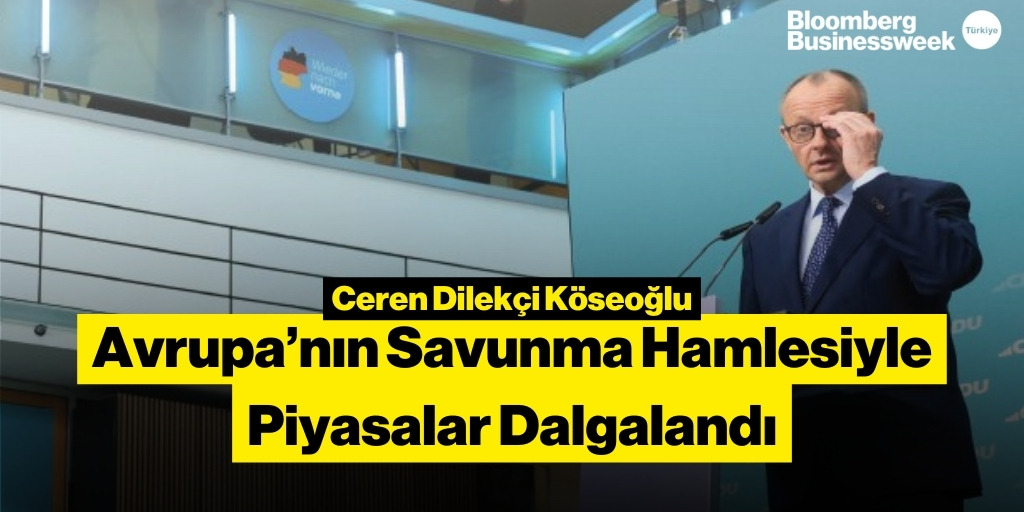 📍 Almanya başta olmak üzere Avrupa’nın savunma harcamalarını artırma planları piyasalarda büyük dalgalanmalara yol açtı.

Ceren Dilekçi Köseoğlu (<a href="/cerendilekci/">Ceren Dilekçi Koseoglu</a>) yazdı;
➡️ bb.ht/j8D08o