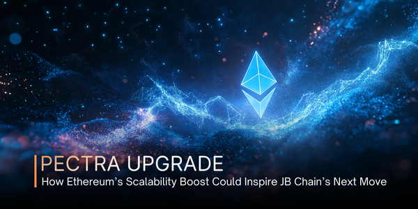 JB_Chain's tweet photo. ETH’s Pectra Upgrade: Delayed but Still a Game-Changer! ⏳

JB Chain can leverage these advancements to enhance our own ecosystem. 

How? Find out here 👇 https://t.co/3XghRTJDQE