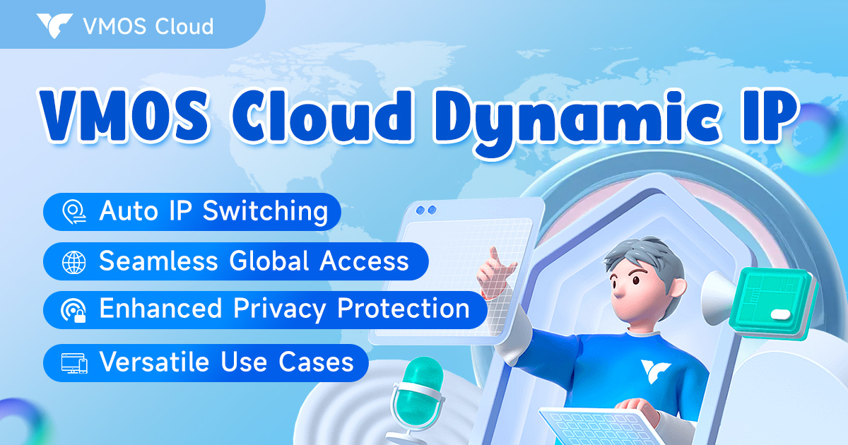 VMOSCloud's tweet image. 🌐 #VMOSCloud Dynamic IP – Upgraded for Unlimited Possibilities! 🌍

🛜More Efficient and Secure Network Access

💡 Why Choose VMOS Cloud #DynamicIP？
 🔹 Auto IP Switching
 🔹 Seamless Global Access 
 🔹 Enhanced Privacy Protection
 🔹 Versatile Use Cases 

#cloudphone