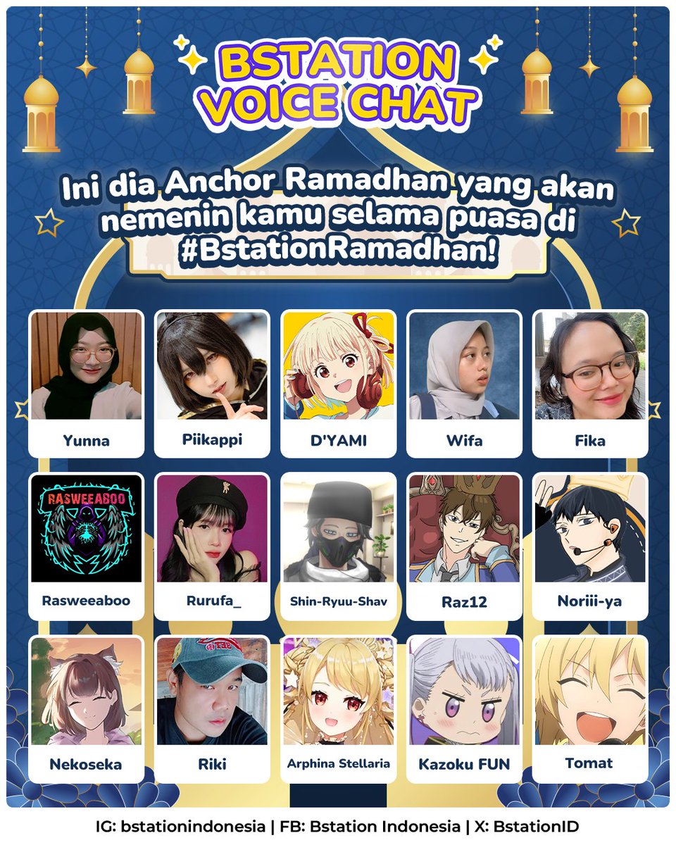 BstationID's tweet photo. 📣 KENALAN DULU SAMA ANCHOR #BSTATIONRAMADHAN! 🕌
Selamat untuk ke-15 Anchor Ramadhan yang sudah terpilih! 15 Anchor Ramadhan Bstation bakalan nemenin kamu di Voice Chat Bstation dari tanggal 15-28 Maret 2025!
Nyanyi, tarot, cerita horror, nemein sahur.. apalagi?? Semua ada!! Follow akun Anchor Bstation di aplikasi Bilibili dan ikutin keseruan Live nya!
#BstationRamadhan #ACGTalkVoiceItonBstation #bstationbeyondanime