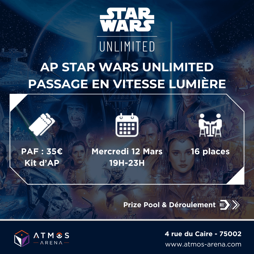 Atmos_Arena's tweet image. 🚀 Avant-Première Star Wars Unlimited – Passage en Vitesse Lumière - Atmos Arena - 16 places – 12 mars 2025 !🚀

🔹 Tournoi Scellé – Kit AP : 6 boosters
🏆 Boosters + promos !
📍 Paris 2e | 💰 35€

Inscription 👉 atmos-arena.com/event/tournoi-…

#StarWarsUnlimited #StarWarsUnlimitedTCG
