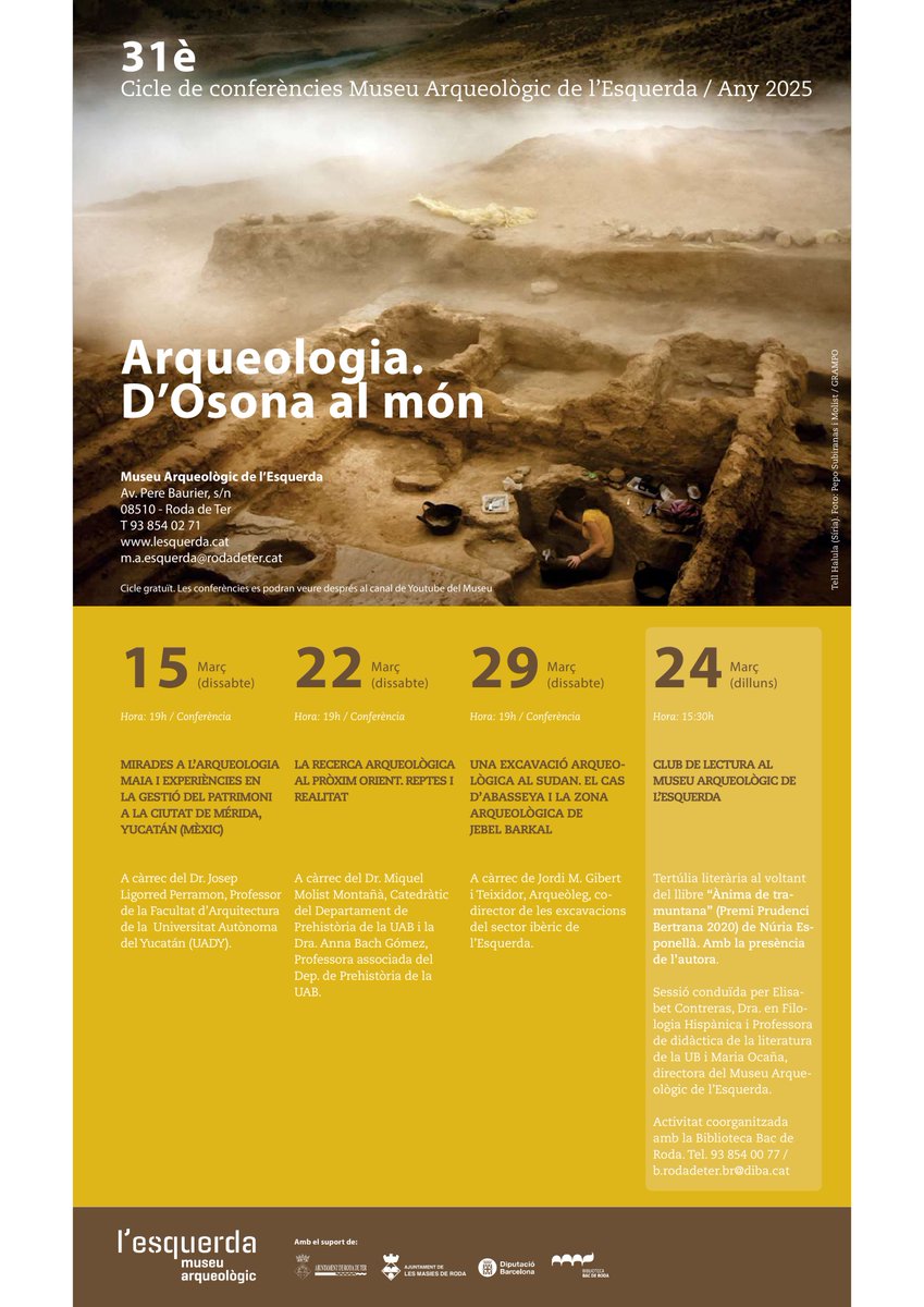 31È CICLE DE CONFERÈNCIES AL MUSEU ARQUEOLÒGIC DE L'ESQUERDA.
Compartim enllaç amb informació del 31è cicle de conferències al Museu Arqueològic de l'Esquerda, i que es duen a terme amb la col.laboració, entre altres, de l'Ajuntament de les Masies de Roda.