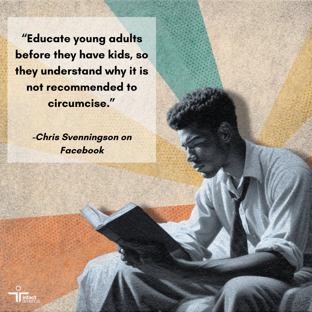 intactamerica's tweet image. @chris.svenningson Good advice. Here’s a question for you all: How do you talk to young adults about #circumcision #commentoftheweek #youngadults #education