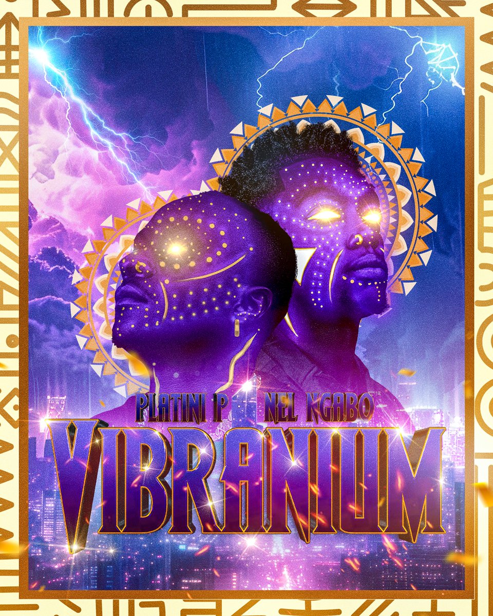 #Vibranium the album drops June 16, 2025

Nel Ngabo X Platini P 🙌🔥