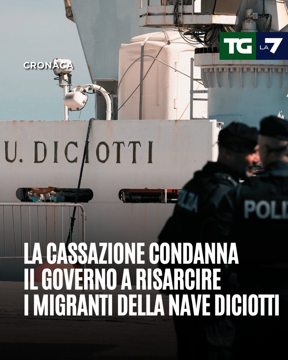 La Cassazione condanna il governo a risarcire i migranti della nave #Diciotti 👉 tg.la7.it/cronaca/cassaz…