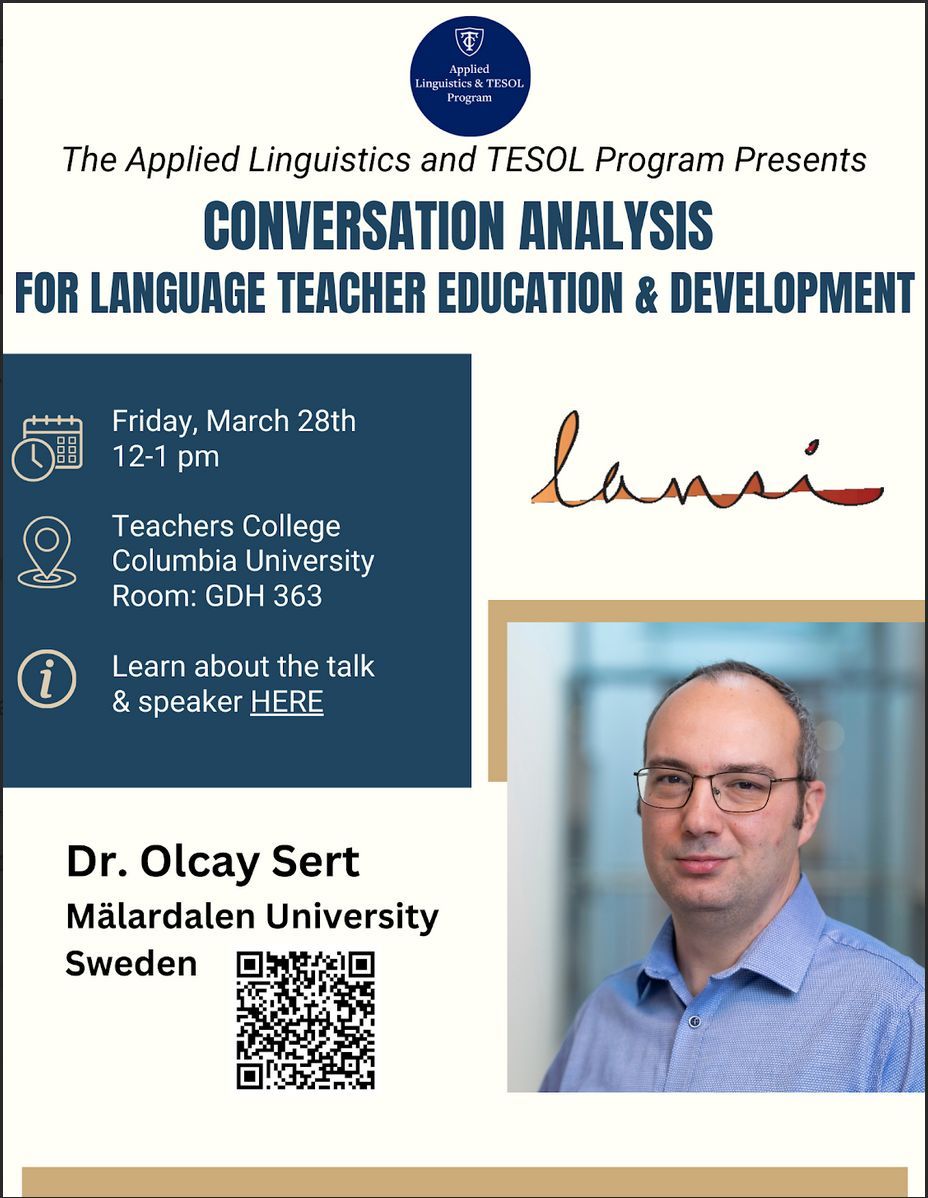Join us here at Teachers College, Columbia University for a special talk by Dr. Olcay Sert on March 28th, 12-1pm!