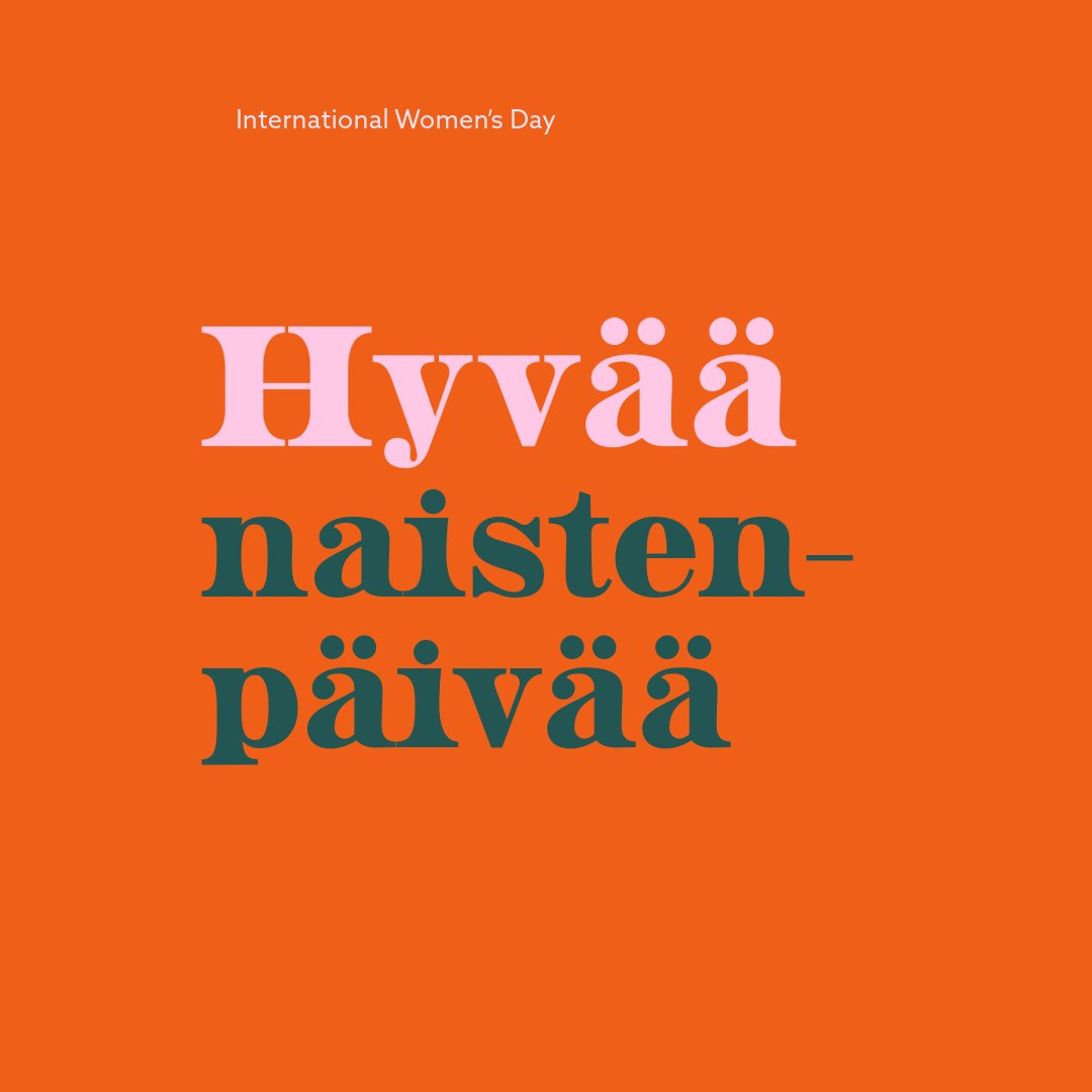 Hyvää kansainvälistä naistenpäivää!