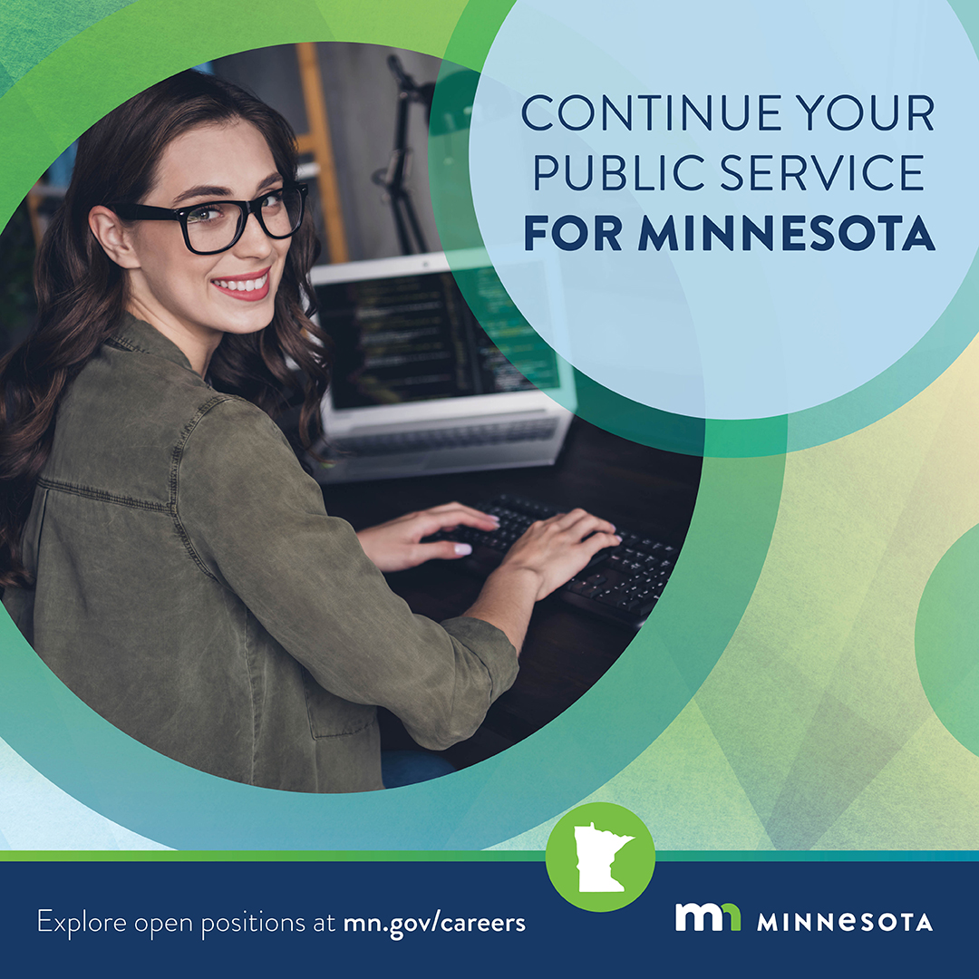 Continue your public service for Minnesota. For federal workers who are laid off or threatened by layoffs, your skills and expertise are needed and welcome in state government. Find resources and support here: bit.ly/3Db9pBF