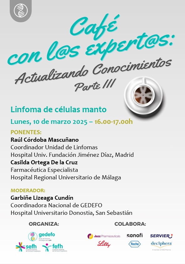 S.E.F.H (@sefh_) on Twitter photo El próximo lunes os esperamos en una nueva charla de la 3ª ed. "Café con l@s expert@s: Actualizando conocimientos" <a href="/gedefo_sefh/">GEDEFO</a>
📍 Linfoma de células del manto
📅 Lunes, 10 marzo - 16h
🗣️ Ponentes: <a href="/DrRaulCordoba/">Raul Cordoba, MD, PhD</a> y Casilda Ortega
🗣️ Moderadora: <a href="/GarbineLizeaga/">Garbiñe Lizeaga</a> El próximo lunes os esperamos en una nueva charla de la 3ª ed. "Café con l@s expert@s: Actualizando conocimientos" <a href="/gedefo_sefh/">GEDEFO</a>
📍 Linfoma de células del manto
📅 Lunes, 10 marzo - 16h
🗣️ Ponentes: <a href="/DrRaulCordoba/">Raul Cordoba, MD, PhD</a> y Casilda Ortega
🗣️ Moderadora: <a href="/GarbineLizeaga/">Garbiñe Lizeaga</a>
