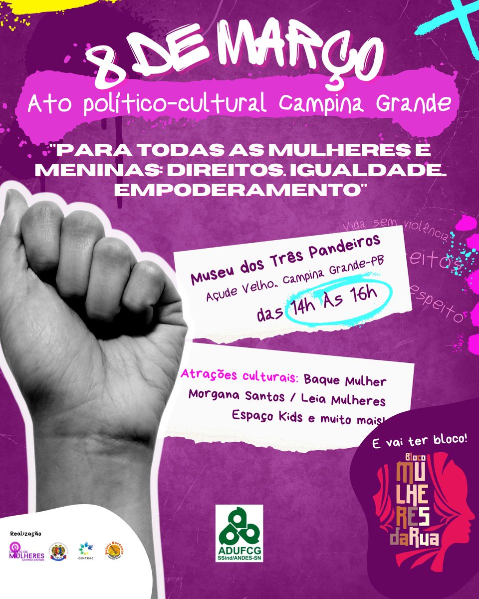 ADUFCG's tweet photo. Todas, todos e todes convocadas/os/es para o ato político-cultural do Dia Internacional da Mulher em CG (08/03)! https://t.co/ZD8O8XfcSf