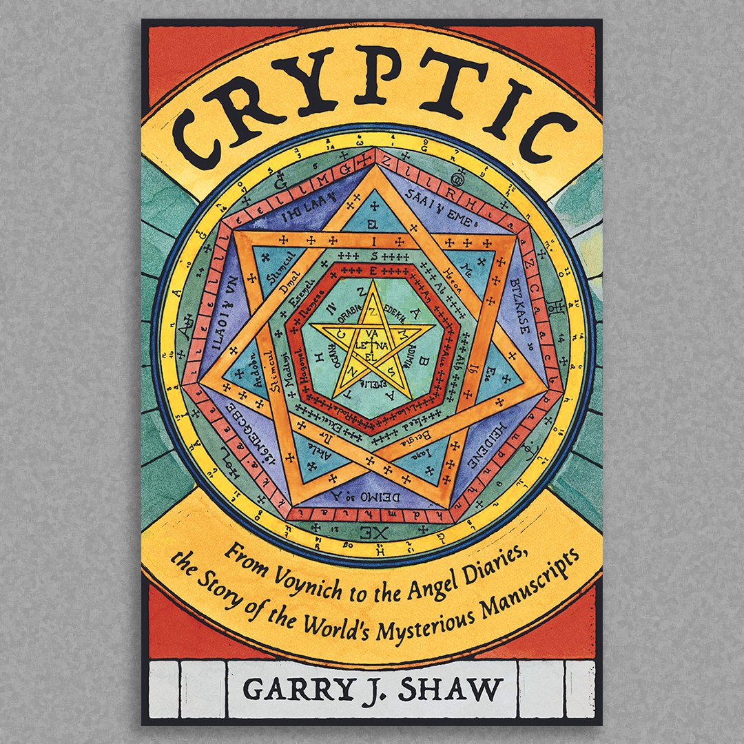 Garry Shaw (@garryshawegypt) on Twitter photo 🚨Big news!🚨
Drum roll… Here's the FANTASTIC cover of my #newbook CRYPTIC, coming out in May from <a href="/YaleBooks/">Yale University Press London 📖</a>
I tell the stories behind the world's mysterious manuscripts - featuring Voynich, John Dee, Hildegard of Bingen & much more! Pre-order it here:
yalebooks.co.uk/book/978030026… 🚨Big news!🚨
Drum roll… Here's the FANTASTIC cover of my #newbook CRYPTIC, coming out in May from <a href="/YaleBooks/">Yale University Press London 📖</a>
I tell the stories behind the world's mysterious manuscripts - featuring Voynich, John Dee, Hildegard of Bingen & much more! Pre-order it here:
yalebooks.co.uk/book/978030026…