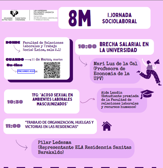 8M - Jornada Socio-Laboral. Facultad de Relaciones Laborales y Trabajo Social. (UPV/EHU, Leioa). 11 de marzo, martes, 10.00-12.00h.