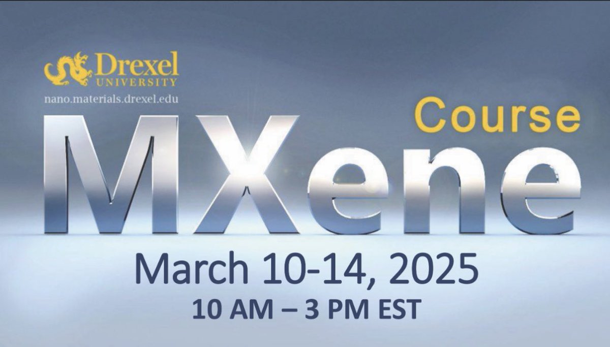 Drexel Nanomaterials Institute (DNI) (@drexelnano) on Twitter photo đź”” Last Call! đź””
This is your final chance to register for our renowned MXene Course before it begins on March 10th! ⏳ Don’t miss out on expert insights and groundbreaking research—secure your spot today!
Register now! research.coe.drexel.edu/mse/nanomateri…
<a href="/YGogotsi/">Yury Gogotsi</a> <a href="/DrexelUniv/">Drexel University</a> đź”” Last Call! đź””
This is your final chance to register for our renowned MXene Course before it begins on March 10th! ⏳ Don’t miss out on expert insights and groundbreaking research—secure your spot today!
Register now! research.coe.drexel.edu/mse/nanomateri…
<a href="/YGogotsi/">Yury Gogotsi</a> <a href="/DrexelUniv/">Drexel University</a>
