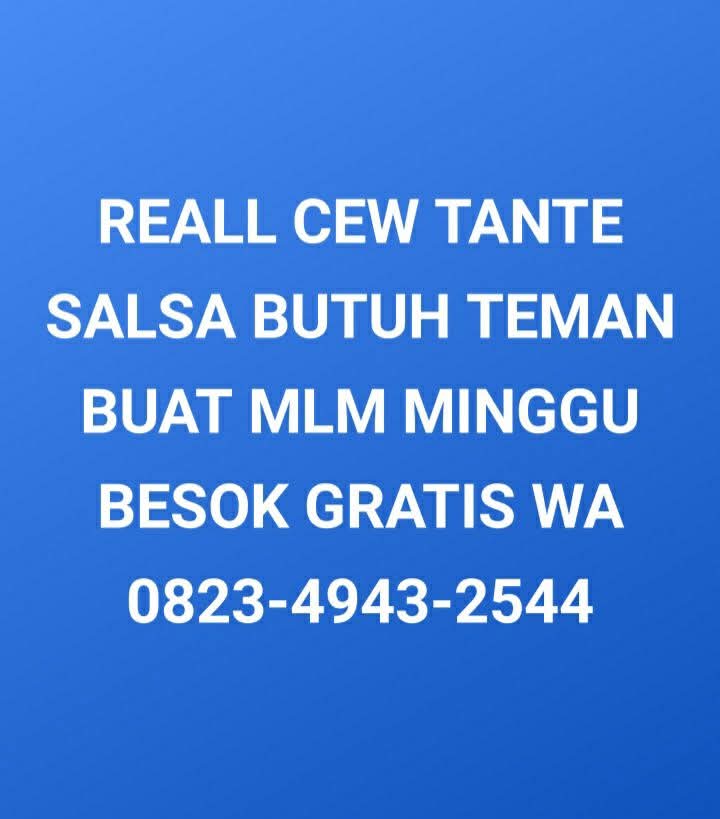 Monggo yg minat gratis buat mlm minggu besok