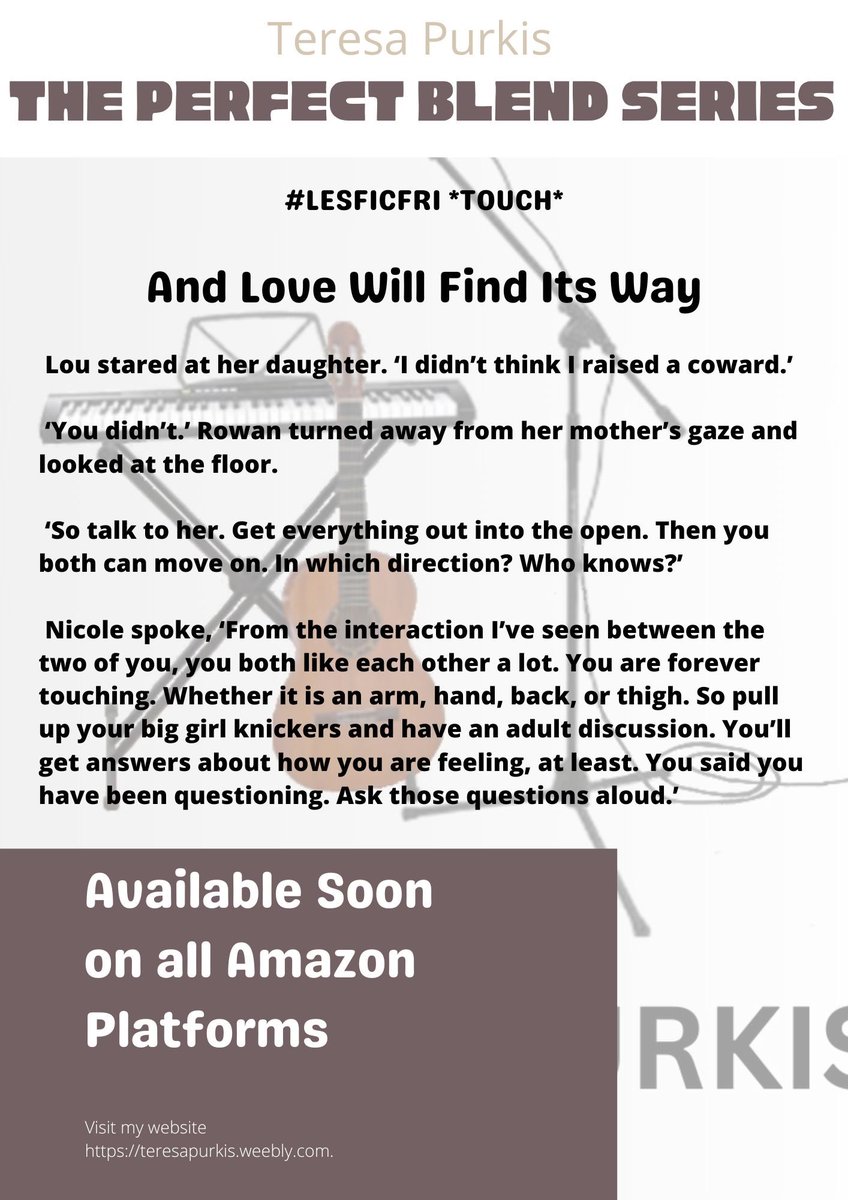 #LesFicFri theme is *TOUCH*

Snippet from “And Love Will Find Its Way”

Book 4 in The Perfect Blend series

Coming Soon

Links to my books can be found here

amazon.com/Teresa-Purkis/… 🇺🇸

amazon.co.uk/Teresa-Purkis/… 🇬🇧

🌈📚 #lesfic #Sapphfic #SapphicBook #WLW 🌈💜