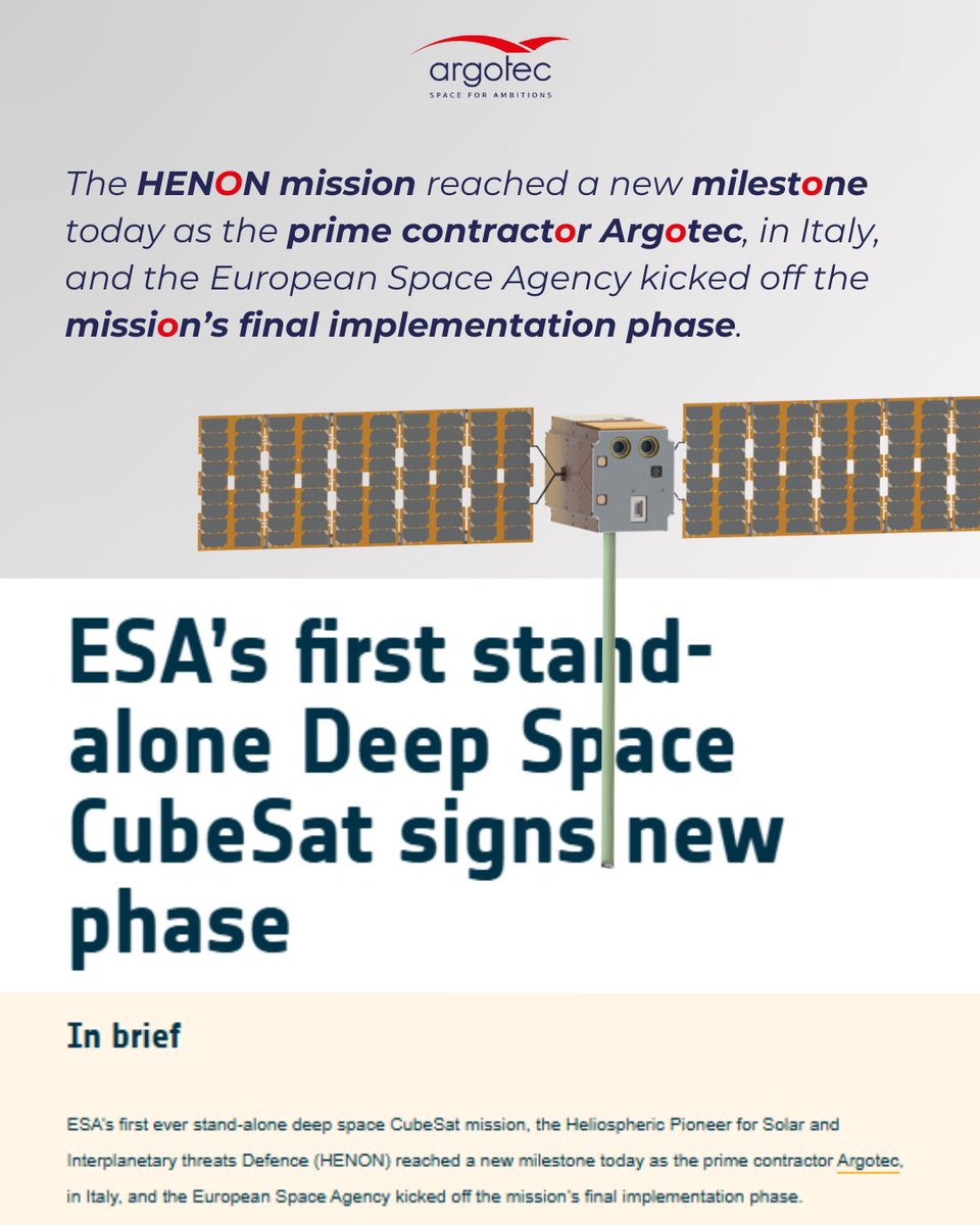 Argotec_Space's tweet image. Pushing the boundaries of innovation and exploration has always been at the heart of Argotec's mission.
 
Today we celebrate a new milestone: as prime contractor for HENON, ESA's first stand-alone CubeSat deep space mission for space weather monitoring, we have officially started…
