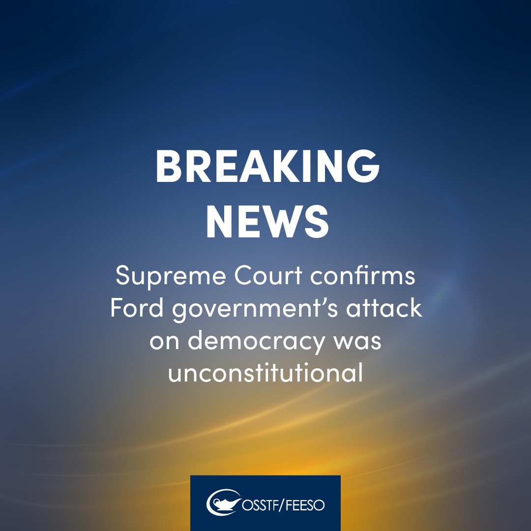 BREAKING: Supreme Court of Canada strikes down provisions of Bill 307 - confirming the Ford government violated fundamental democratic principles.

#OSSTF is holding a media availability today with <a href="/ETFOeducators/">Elementary Educators</a>, <a href="/OECTAProv/">Catholic Teachers</a> from 11:00 a.m. – 11:30 a.m. at the Sheraton Centre