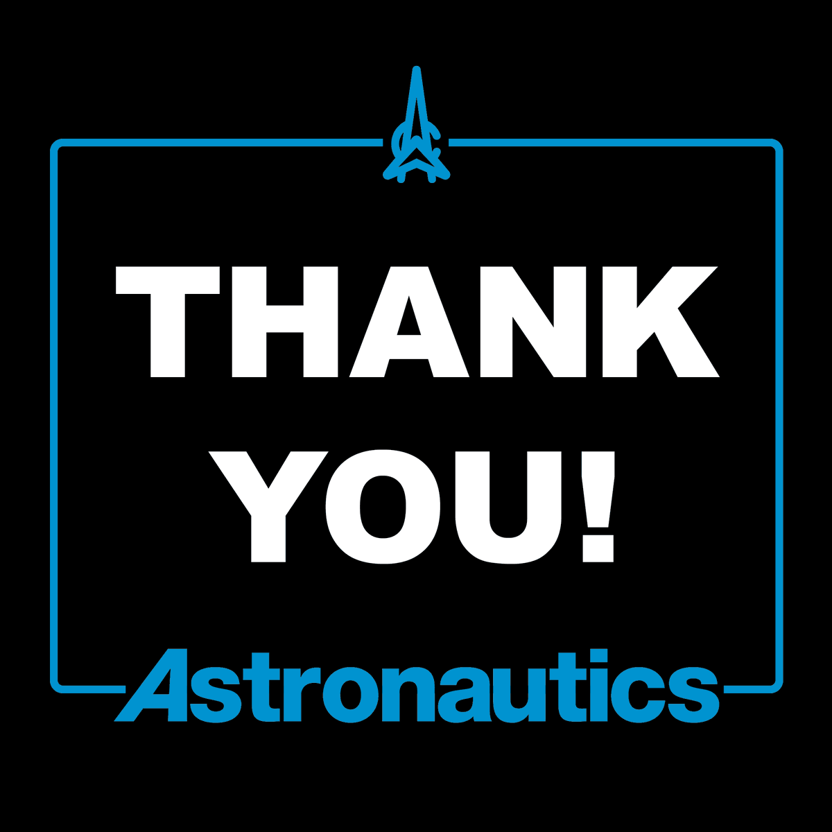 Today, on National Employee Appreciation Day, we celebrate the talented and hardworking individuals who make Astronautics great!  Thank you for making Astronautics a fantastic place to work!