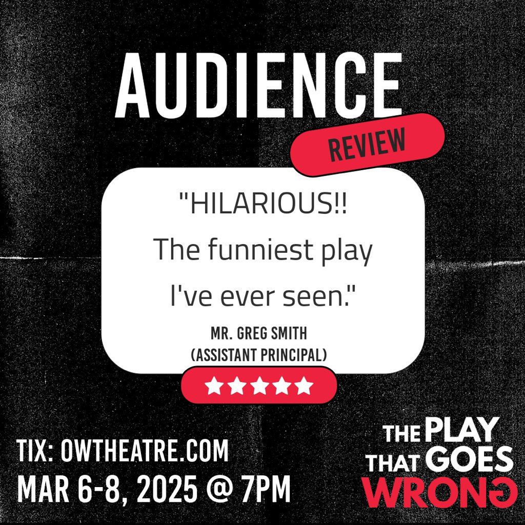 The critics have spoken: You don't want to miss this play! 

Get tix for Friday's and Saturday's performances at owtheatre.com.
