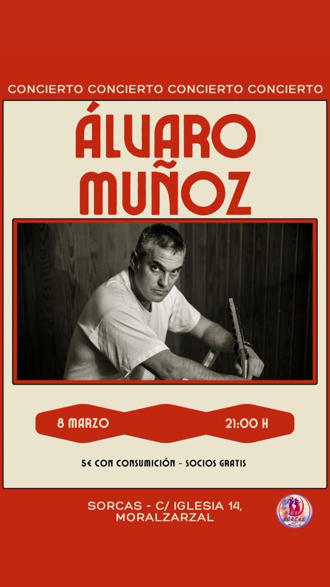 Esta semana en SORCAS... ALVARO MUÑOZ en concierto.
Sábado 8 marzo a las 21,00h
#moralzarzal