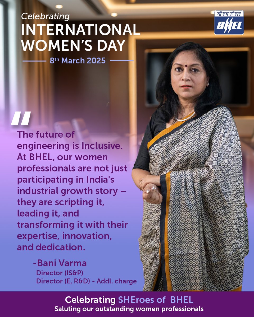 As our #BHELSheroes series culminates on #InternationalWomensDay2025, we celebrate not just individual achievements, but a collective vision of excellence. From heavy engineering to advanced electronics, from project sites to boardrooms, BHEL's women professionals are leading