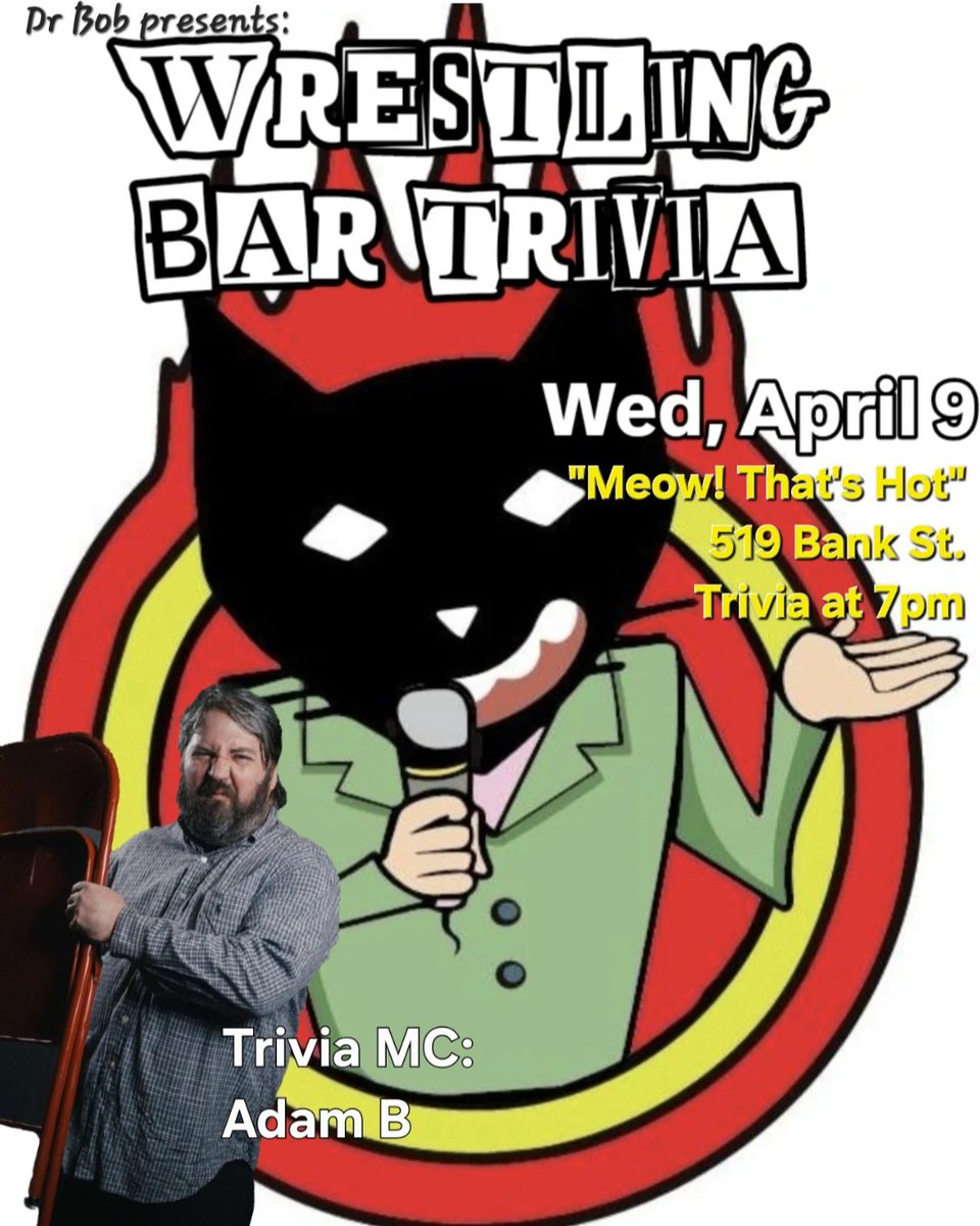 Dr. Bob (@drbobcommentary) on Twitter photo WRESTLING BAR TRIVIA -
Free to play trivia, and we are collecting donations for <a href="/FightingBack613/">Fighting Back</a>
Food & drink available for purchase (must be legal drinking age to enter), there will be prizes, <a href="/MeowThatsHot/">Meow! That's Hot</a> is located right downtown. Come have fun and for a good cause!!! WRESTLING BAR TRIVIA -
Free to play trivia, and we are collecting donations for <a href="/FightingBack613/">Fighting Back</a>
Food & drink available for purchase (must be legal drinking age to enter), there will be prizes, <a href="/MeowThatsHot/">Meow! That's Hot</a> is located right downtown. Come have fun and for a good cause!!!