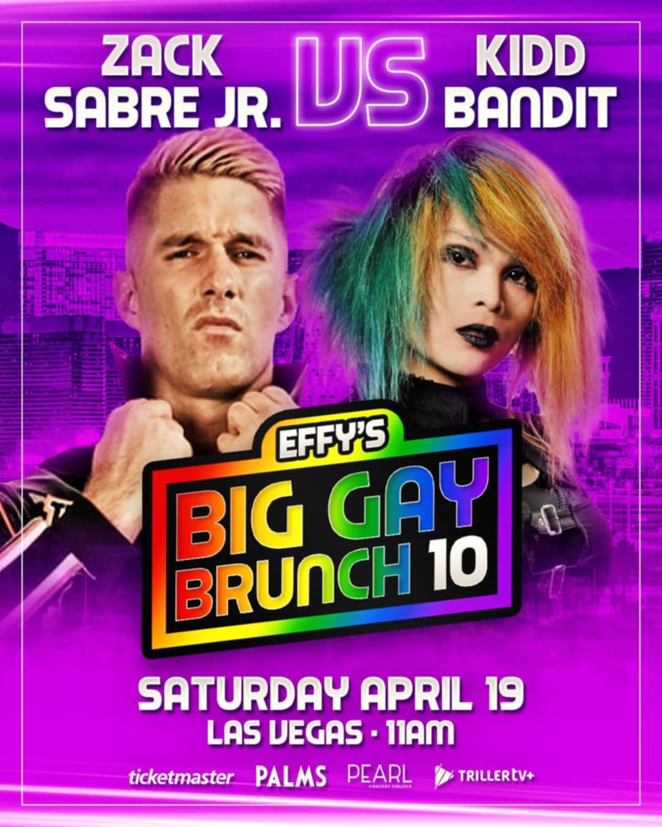first time ever!

Zach Sabre Jr faces off against Kidd Bandit 
at EFFY's BIG GAY BRUNCH X Las Vegas!

live on <a href="/Triller_TV/">TrillerTV</a> 
#EFFYBGBX
April 19 2025
11amPST
Pearl Theater
at the Palms Resort

get tickets now!
ticketmaster.com/game-changer-w…