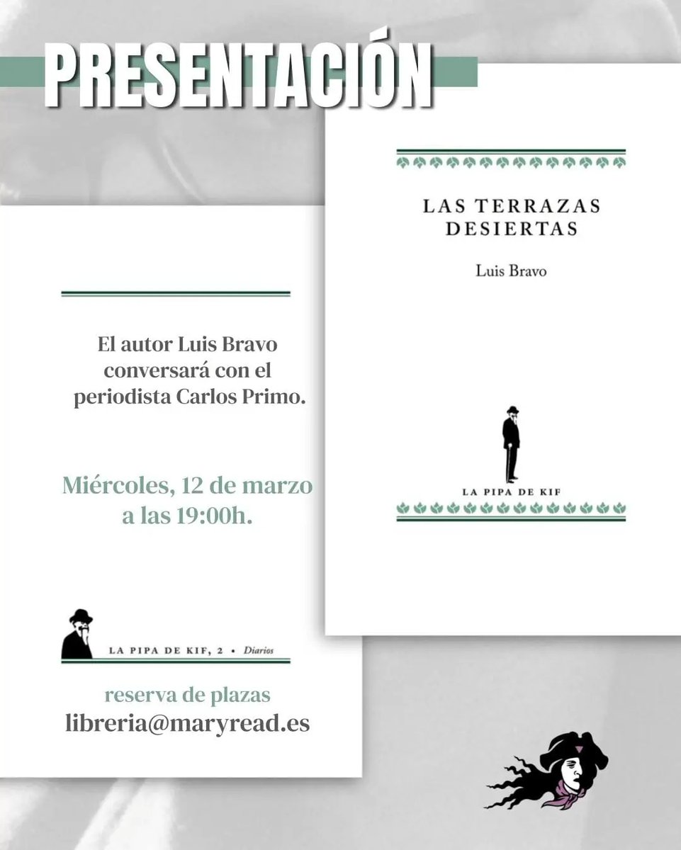 La Pipa de Kif (@lapipadekifed) on Twitter photo Este miércoles, presentación en Madrid de 'Las terrazas desiertas', de Luis Bravo. En la librería Mary Read. Presenta Carlos Primo.
Reserva de plazas: libreria@maryread.es Este miércoles, presentación en Madrid de 'Las terrazas desiertas', de Luis Bravo. En la librería Mary Read. Presenta Carlos Primo.
Reserva de plazas: libreria@maryread.es